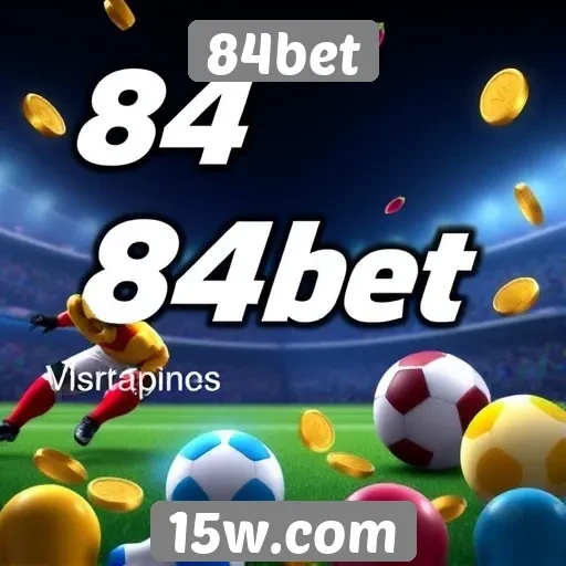 Como a 84bet se destaca em bônus de boas-vindas